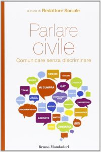 Parlare civile. Comunicare senza discriminare (Paperback)