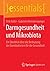 Darmgesundheit und Mikrobiota: Ein Überblick über die Bedeutung der Darmbakterien für die Gesundheit (essentials) (German Edition)