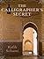 Calligraphers Secret by Rafik Schami