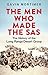 The Men Who Made the SAS: The History of the Long Range Desert Group