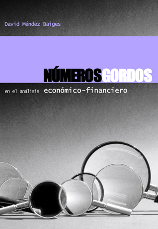 Números Gordos en el Análisis Económico-financiero