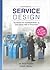 Grundbog i servicedesign : Tag kontrol over kundeoplevelsen og opnå succes med en virksomhed