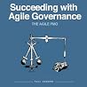 Succeeding With Agile Governance (The Agile PMO) Succeeding With Agile Governance (The Agile PMO)