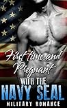 First Time and Pregnant With The Navy Seal