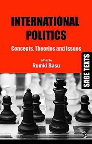 International Politics: Concepts, Theories and Issues (SAGE Texts)
