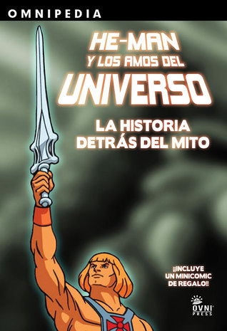 He-Man y los Amos del Universo – La Historia detrás del Mito (Paperback)