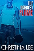The Darkest Flame