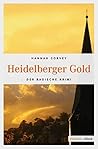 Heidelberger Gold (Der Badische Krimi) (German Edition)