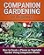 Companion Gardening for Beg...