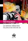 La ventana indiscreta: Una poética materialista del cine La ventana indiscreta: Una poética materialista del cine