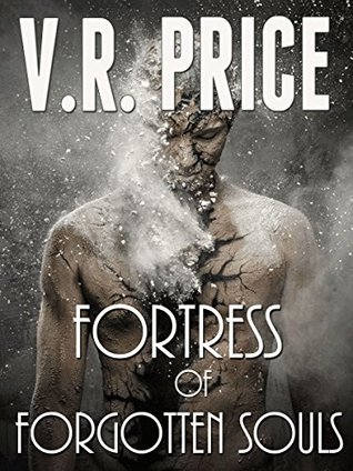 Fortress of Forgotten Souls (The Ghost Hunter Series Book 1)