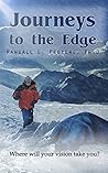 Journeys to the Edge: Where Will Your Vision Take You? (Adventure Series)