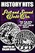 The Fun Bits Of History You Don't Know About FIRST AND SECOND WORLD WAR: Illustrated Fun Learning For Kids (History Hits Book 1)
