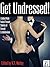 Get Undressed Clothed Male/Naked Female Stories of Forced Exhibitionism