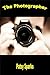 The Photographer by Patsy Sparks