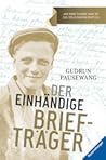 Der einhändige Briefträger by Gudrun Pausewang Der einhändige Briefträger by Gudrun Pausewang