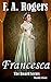 Francesca (The Board Book 9)