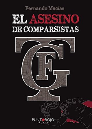 El asesino de comparsistas (Kindle Edition)
