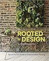 Rooted in Design:...