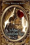 The Ghosts of Crutchfield Hall by Mary Downing Hahn