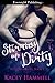 Stirring Up Dirty, Stirred by Love Book 1