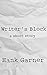 Writer's Block | Part 1: Writer's Block Part One