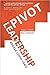 Pivot Leadership: Small Ste...