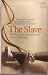 The Slave