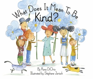 What Does It Mean To Be Kind? (Hardcover)