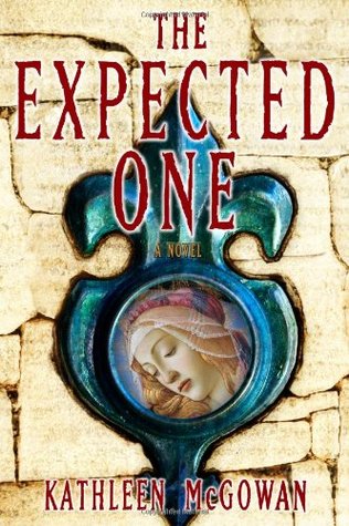 The Expected One (Magdalene Line Trilogy, #1)
