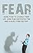 Culture of Fear: Capture your freedom from fear, engage fearless living, change your life forever! (living your destiny, abandon fear, live fully, overcome anxiety)