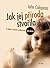 Jak jej příroda stvořila by John Colapinto