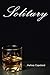 Solitary (Solitary, #1)