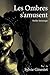 Les Ombres s'amusent (Les Ombre, #1)