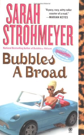 Bubbles A Broad (Bubbles Yablonsky, #4)