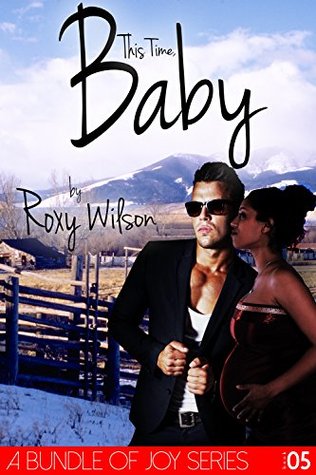 This Time, Baby (Bundle of Joy, #5)
