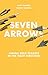 Seven Arrows: Aiming Bible ...