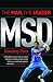 Msd: The Man, The Leader