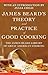 James Beard’s Theory and Practice of Good Cooking (The James Beard Library of Great American Cooking)