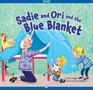 Sadie, Ori, and the Blue Blanket: Read-Aloud Edition