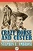 Crazy Horse and Custer by Stephen E. Ambrose