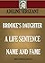 Brooke's Daughter / A Life ...