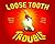 Loose Tooth Trouble by Melissa Bixby