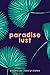 Paradise Lust