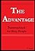 The Advantage Summarized for Busy People