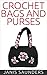 Crochet Bags and Purses