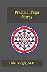 Practical Yoga Sūtras