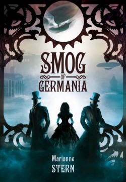 Smog of Germania (Récits du monde mécanique, #1)