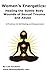 Women's Energetics: Healing...