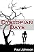 Dystopian Days